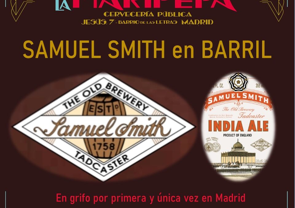 Samuel Smith India Ale en Barril por primera vez en España