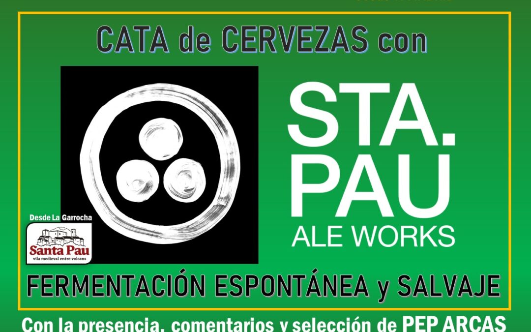 Cata Cerveza Santa Pau. Sabado 7 septiembre 24. 20.30h