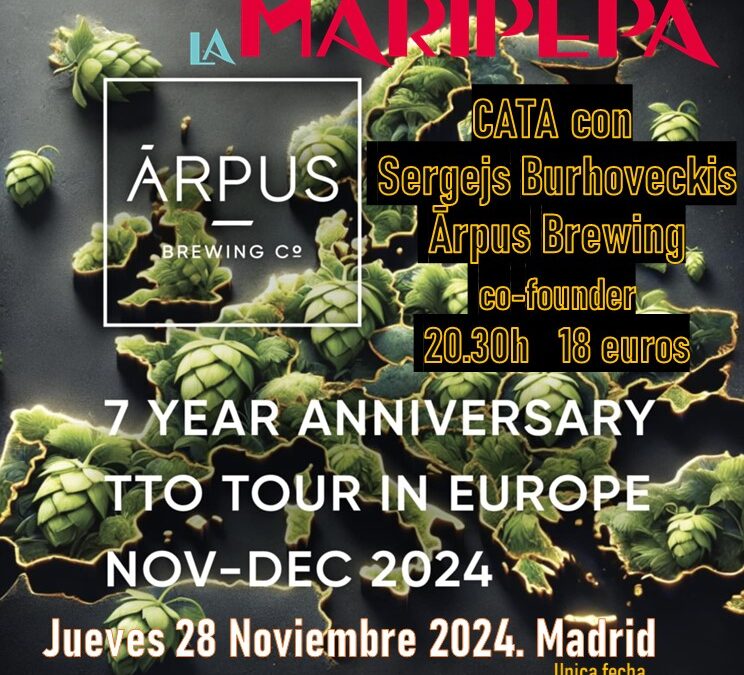 Visita y cata con ARPUS (Letonia) en su 7º aniversario. Jueves 28 Noviembre 2024