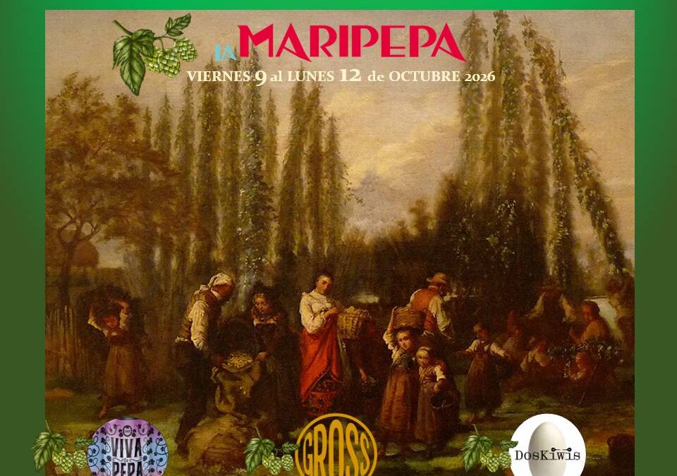 Cosecha del lupulo 2026. Con Gross, Lo Vilot y Doskiwis. 9-12 octubre.